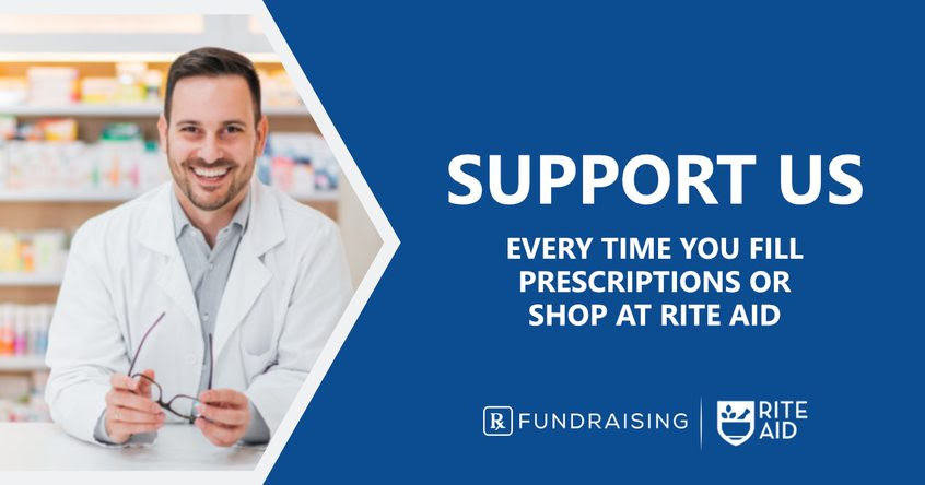 Support Us every time you fill prescriptions or shop at Rite Aid Fundraising 